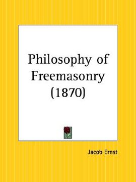portada philosophy of freemasonry (en Inglés)