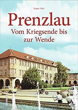 portada Prenzlau: Vom Kriegsende zur Wende (in German)