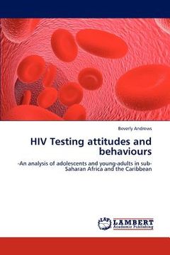 portada hiv testing attitudes and behaviours (en Inglés)