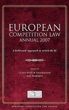 portada european competition law annual 2007: a reformed approach to article 82 ec (in English)