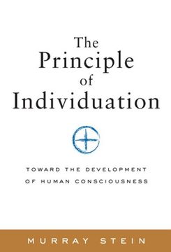 portada The Principle of Individuation: Toward the Development of Human Consciousness (Polarities of the Psyche) (in English)
