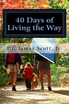 portada 40 Days of Living the Way: A Spiritual Adventure for Hope Christian Church (en Inglés)