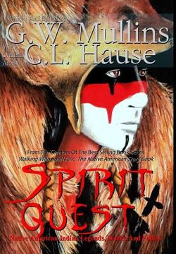portada Spirit Quest Native American Indian Legends, Stories and Fables (en Inglés)