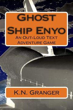 portada Ghost Ship Enyo: An Out-Loud Text Adventure Game (en Inglés)