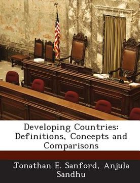 portada Developing Countries: Definitions, Concepts and Comparisons (en Inglés)