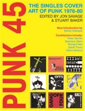 portada Punk 45: The Singles Cover art of Punk 1976-80 (en Inglés)