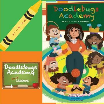portada Be Nice to Your Friends: Doodlebugs Academy (in English)