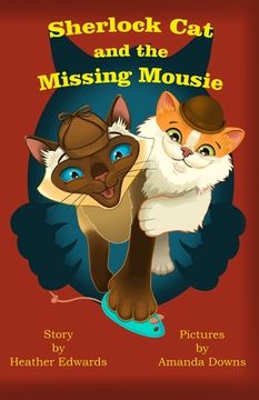 portada Sherlock cat and the Missing Mousie (in English)