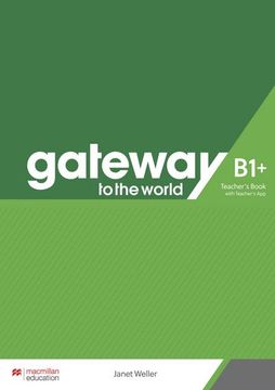 portada Gateway to the World B1+. Teacher's Book + app (en Inglés)