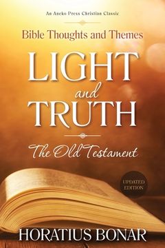 portada Light and Truth - The Old Testament: Bible Thoughts and Themes (en Inglés)