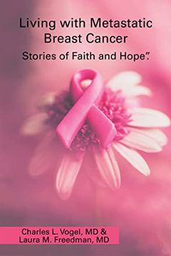 portada Living With Metastatic Breast Cancer: Stories of Faith and Hope (en Inglés)