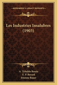 portada Les Industries Insalubres (1903) (en Francés)