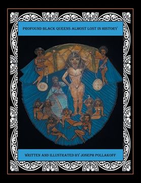portada Profound Black Queens Almost Lost in History (en Inglés)