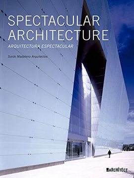 portada Spectacular Architecture (in English)