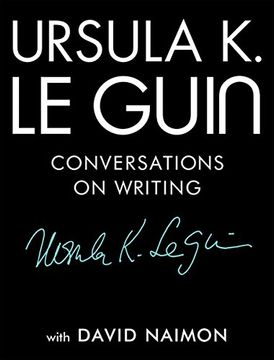 portada Ursula k. Le Guin: Conversations on Writing (in English)