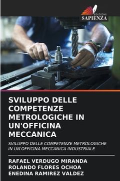 portada Sviluppo Delle Competenze Metrologiche in Un'officina Meccanica (en Italiano)
