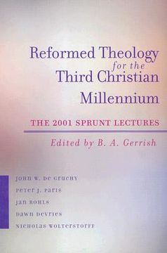portada reformed theology for the third christian millennium: the sprunt lectures 2001 (en Inglés)