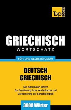 portada Griechischer Wortschatz für das Selbststudium - 3000 Wörter (in German)