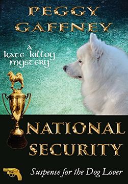portada National Security: A Kate Killoy Mystery: Suspense for the dog Lover (3) (en Inglés)
