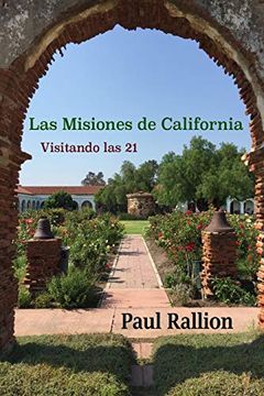 portada Las Misiones de California, Visitando las 21