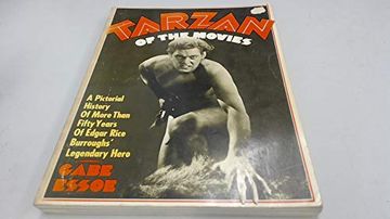 portada Tarzan of the Movies: A Pictorial History of More Than Fifty Years of Edgar Rice Burroughs' Legendary Hero (en Inglés)