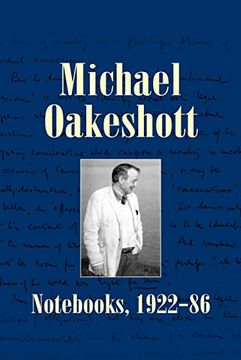 portada Michael Oakeshott: Nots, 1922-86 (Michael Oakeshott Selected Writings) (in English)