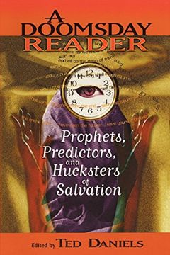 portada A Doomsday Reader: Prophets, Predictors and Hucksters of Salvation (en Inglés)