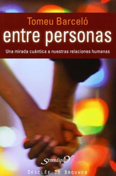portada Entre Personas: Una Mirada Cuántica a Nuestras Relaciones Humanas