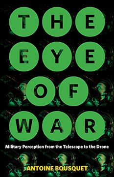 portada The eye of War: Military Perception From the Telescope to the Drone (in English)