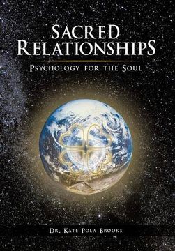 portada Sacred Relationships: Psychology for the Soul
