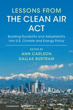portada Lessons From the Clean air Act: Building Durability and Adaptability Into us Climate and Energy Policy (en Inglés)