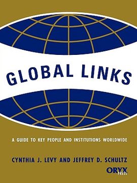 portada global links: a guide to key people and institutions worldwide (in English)