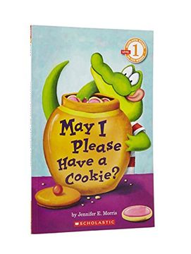 portada May I Please Have a Cookie? (Scholastic Readers, Level 1) (en Inglés)