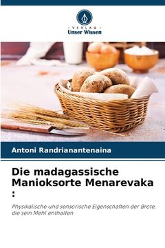 portada Die madagassische Manioksorte Menarevaka (en Alemán)