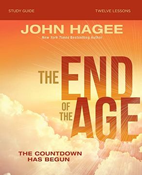 portada The end of the age Bible Study Guide: The Countdown has Begun (en Inglés)