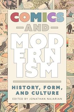 portada Comics and Modernism: History, Form, and Culture (Tom Inge Series on Comics Artists) [Soft Cover ] (in English)