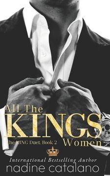 portada All The KING'S Women: The KING Duet, Book 2 (en Inglés)