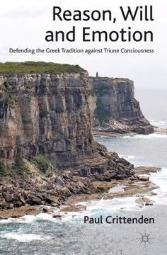 portada reason, will and emotion: defending the greek tradition against triune consciousness (en Inglés)