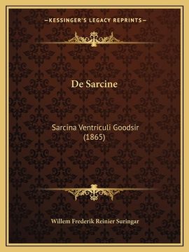 portada De Sarcine: Sarcina Ventriculi Goodsir (1865)