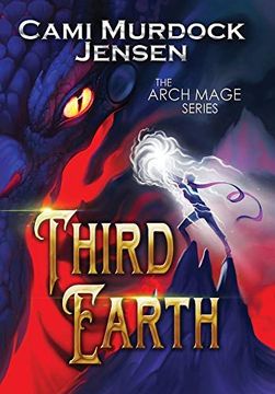 portada Third Earth: A Clean ya Fantasy to the Dragon Planet (3) (The Arch Mage) (en Inglés)