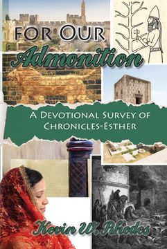 portada For our Admonition: A Devotional Survey of Chronicles - Esther (in English)