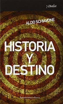 portada Historia Y Destino (Nomadas (amorrortu)) (in Spanish)