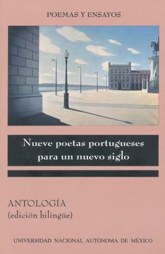 portada Nueve Poetas Portugueses Para un Nuevo Siglo / Antologia (Edicion Bilingue)