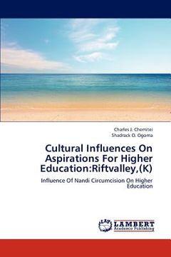 portada cultural influences on aspirations for higher education: riftvalley, (k) (en Inglés)