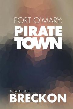 portada Port O'Mary: Pirate Town (en Inglés)