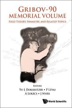 portada Gribov-90 Memorial Volume: Field Theory, Symmetry, and Related Topics - Proceedings of the Memorial Workshop Devoted to the 90th Birthday of V N Gribo (en Inglés)
