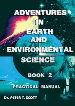 portada Adventures in Earth and Environmental Science Book 2: Practical Manual (in English)