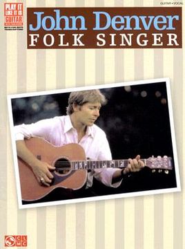 John Denver: Folk Singer (en Inglés)