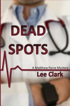portada Dead Spots: A Matthew Paine Mystery