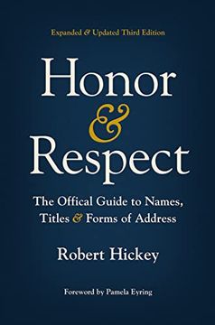 portada Honor and Respect: The Official Guide to Names, Titles, and Forms of Address 